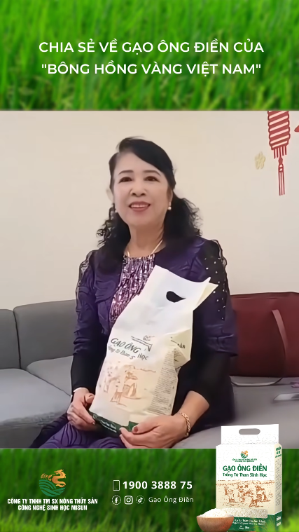 CẢM NHẬN VỀ GẠO ÔNG ĐIỀN CỦA “BÔNG HỒNG VÀNG VIỆT NAM”